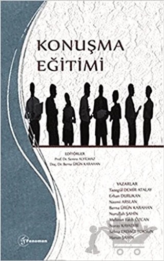 Konuşma Eğitimi – Berna Ürün Karahan, Erhan Durukan, Harun Şahin, Mehmet Fatih Özcan, Nazmi Arslan, Nuray Kayadibi, Nurullah Şahin, Selma Erdağı Toksun, Tazegül Demir Atalay – Fenomen Yayıncılık kitap kapağı