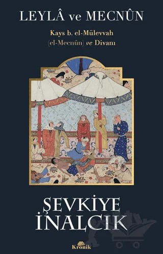 Leyla ve Mecnun – Şevkiye İnalcık – Kronik Kitap kitap kapağı
