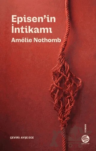 Episen'in İntikamı – Amelie Nothomb – Sahi Kitap kitap kapağı