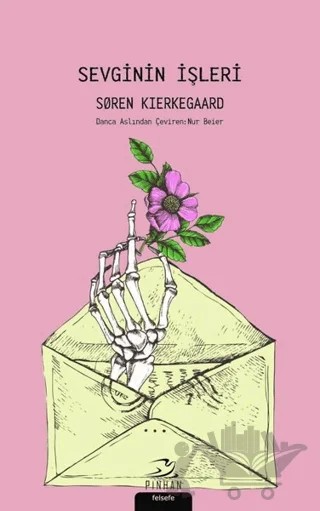 Sevginin İşleri – Soren Kierkegaard – Pinhan Yayıncılık kitap kapağı