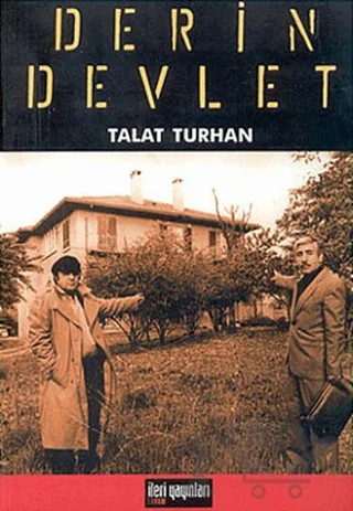 Derin Devlet – Talat Turhan – İleri Yayınları kitap kapağı