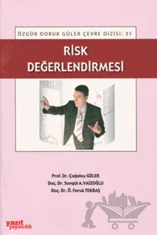 Risk Değerlendirmesi – Çağatay Güler, Songül Acar Vaizoğlu, Ö. Faruk Tekbaş – Yazıt Yayıncılık kitap kapağı