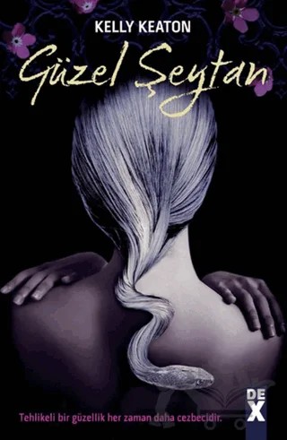 Güzel Şeytan – Kelly Keaton – Dex Yayınevi kitap kapağı