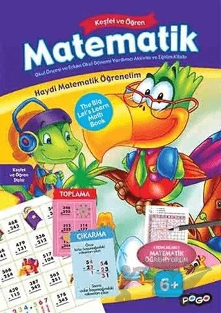Keşfet ve Öğren Matematik Toplama - Çıkarma – Kolektif – Pogo Çocuk kitap kapağı