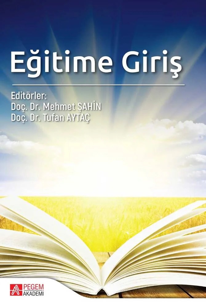 Eğitime Giriş – Mehmet Şahin, Burcu Erdemir, Emre Bozdoğan, Gonca Babadağ – Pegem Akademi Yayıncılık kitap kapağı
