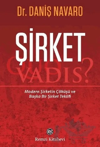 Şirket - Quo Vadis? – Daniş Navaro – Remzi Kitabevi kitap kapağı