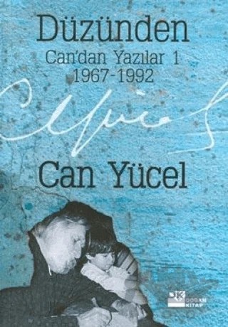 Düzünden Can'dan Yazılar 1 – Can Yücel – Doğan Kitap kitap kapağı