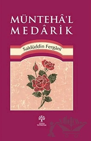 Münteha’l Medarik – Saidüddin Fergani – Litera Yayıncılık kitap kapağı