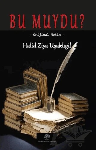 Bu Muydu? – Halit Ziya Uşaklıgil – Platanus Publishing kitap kapağı