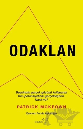 Odaklan – Patrick McKeown – Müptela Yayınları kitap kapağı