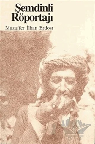 Şemdinli Röportajı – Muzaffer İlhan Erdost – Sol ve Onur Yayınları kitap kapağı