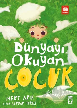 Dünyayı Okuyan Çocuk – Mert Arık – Timaş Çocuk kitap kapağı