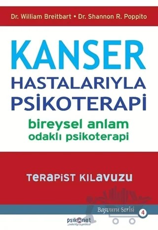 Kanser Hastalarıyla Psikoterapi – Shannon R. Poppito, William Breitbart – Psikonet Yayınları kitap kapağı