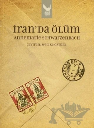 İran’da Ölüm – Annemarie Schwarzenbach – İkaros Yayınları kitap kapağı