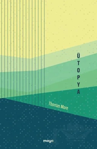 Ütopya – Thomas More – Maya Kitap kitap kapağı