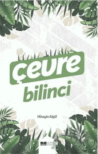 Çevre Bilinci – Hüseyin Algül – Siyer Yayınları kitap kapağı