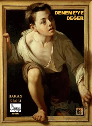 Deneme’ye Değer – Hakan Karcı – Kaptan Kitap kitap kapağı