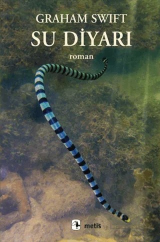 Su Diyarı – Graham Swift – Metis Yayınları kitap kapağı