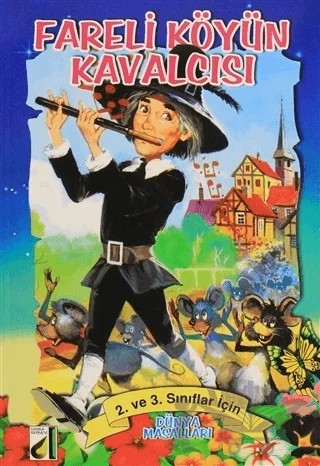 Fareli Köyün Kavalcısı - Dünya Masalları – Kolektif – Damla Yayınevi kitap kapağı