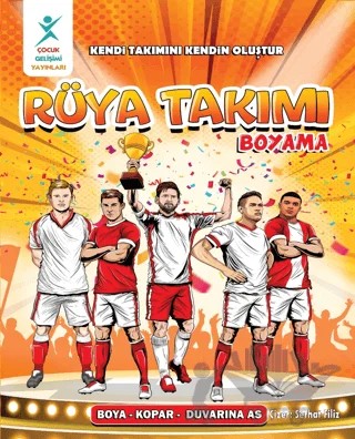 Rüya Takımı Boyama – Eren Ali Demirel, Gürcan Demirel – Çocuk Gelişimi Yayınları kitap kapağı
