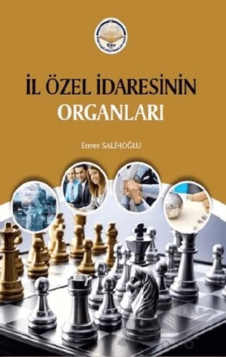 İl Özel İdaresinin Organları – Enver Salihoğlu – Türk İdari Araştırmaları Vakfı kitap kapağı