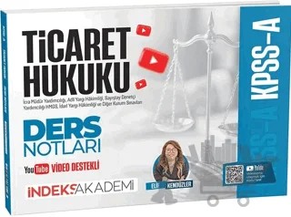 2026 KPSS A Grubu Ticaret Hukuku Video Ders Notları – Elif Kendüzler – İndeks Akademi Yayıncılık kitap kapağı