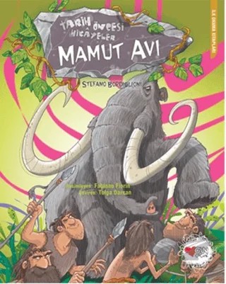 Mamut Avı - Tarih Öncesi Hikayeler – Stefano Bordiglioni – Can Çocuk Yayınları kitap kapağı