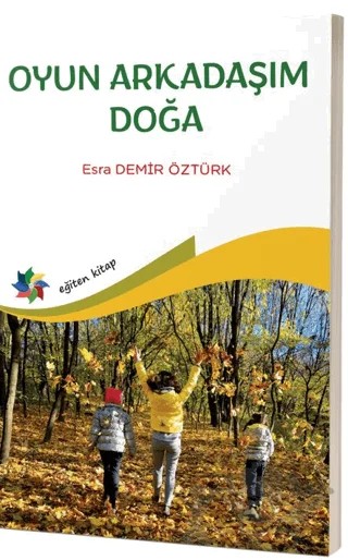 Oyun Arkadaşım Doğa – Kolektif – Eğiten Kitap kitap kapağı
