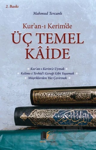 Kur'an-ı Kerim'de Üç Temel Kaide – Mahmud Ebu Muaz – Hüccet Yayınları kitap kapağı