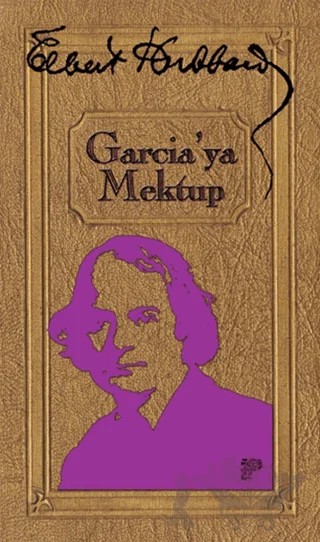 Garcia’ya Mektup – Elbert Hubbard – Kafe Kültür Yayıncılık kitap kapağı