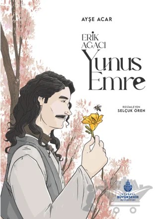 Erik Ağacı: Yunus Emre – Ayşe Acar – İBB Yayınları kitap kapağı