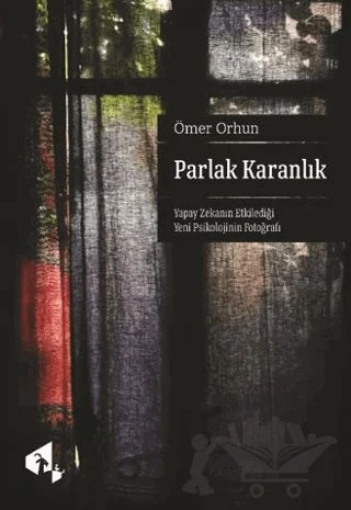 Parlak Karanlık – Ömer Orhun – Papirüs Yayınevi kitap kapağı