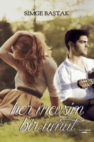 Her Mevsim Bir Umut – Simge Baştak – Sokak Kitapları Yayınları kitap kapağı