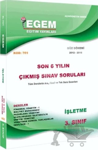 3. Sınıf İşletme Çıkmış Sınav Soruları (2012-2018) – Kolektif – Egem Eğitim Yayınları kitap kapağı