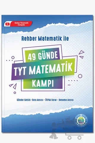 49 Günde TYT Matematik Kampı – Kolektif – Rehber Matematik kitap kapağı