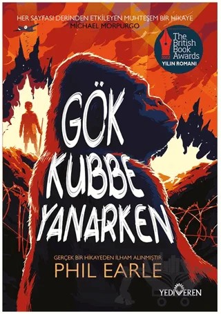 Gök Kubbe Yanarken – Phil Earle – Yediveren Yayınları kitap kapağı
