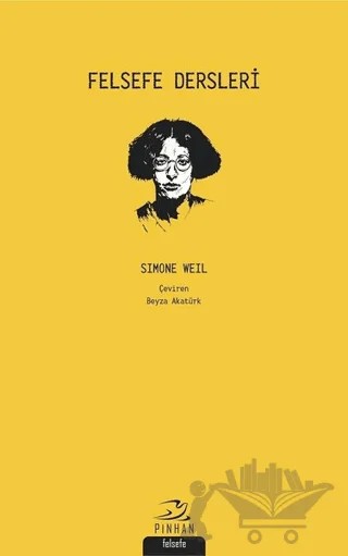 Felsefe Dersleri – Simone Weil – Pinhan Yayıncılık kitap kapağı