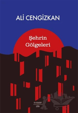 Şehrin Gölgeleri – Ali Cengizkan – Everest Yayınları kitap kapağı