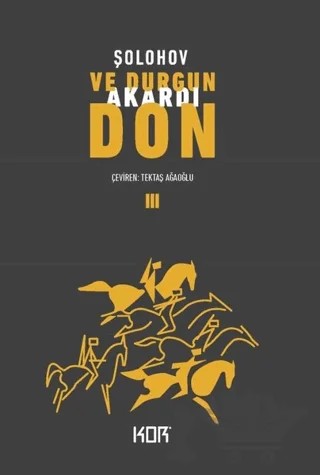 Ve Durgun Akardı Don - 3 – Mihail Aleksandroviç Şolohov – Kor Kitap kitap kapağı