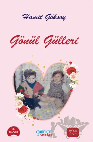 Gönül Gülleri – Hamit Göksoy – Gülnar Yayınları kitap kapağı