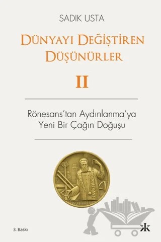 Dünyayı Değiştiren Düşünürler 2 – Sadık Usta – Kafka Kitap kitap kapağı