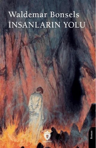 İnsanların Yolu – Waldemar Bonsels – Dorlion Yayınları kitap kapağı