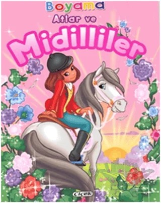 Atlar ve Midilliler - Boyama 4 – Kolektif – Çiçek Yayıncılık kitap kapağı