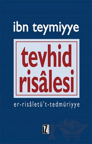 Tevhid Risalesi – Takiyyuddin İbn Teymiyye – İz Yayıncılık kitap kapağı