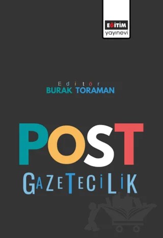 Post Gazetecilik – Kolektif – Eğitim Yayınevi - Bilimsel Eserler kitap kapağı
