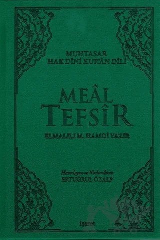 Meal Tefsir - Muhtasar Hak Dini Kur’an Dili (Yeşil Renk) – Elmalılı Muhammed Hamdi Yazır – İşaret Yayınları kitap kapağı