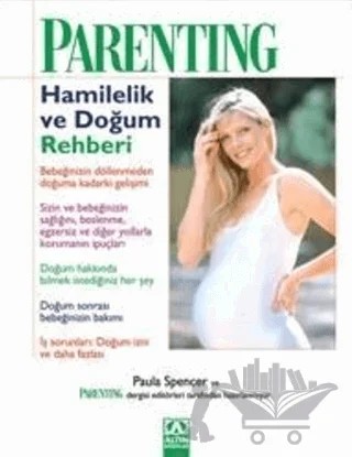 Parenting: Hamilelik ve Doğum Rehberi – Paula Spencer – Altın Kitaplar kitap kapağı
