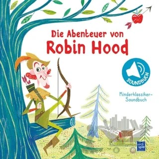 Kinderklassiker - Soundbuch - Die Abenteuer Von Robin Hood – Kolektif – Tam Tam kitap kapağı