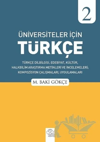 Üniversiteler İçin Türkçe - 2 – M. Baki Gökçe – Post Yayınevi kitap kapağı