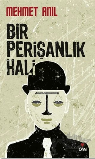 Bir Perişanlık Hali – Mehmet Anıl – Can Yayınları kitap kapağı